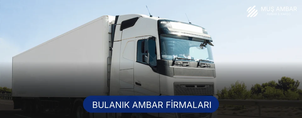 Bulanık Ambar Taşımacılık