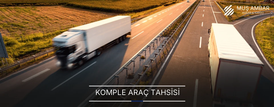 Muş Komple Yük Ambar Firmaları